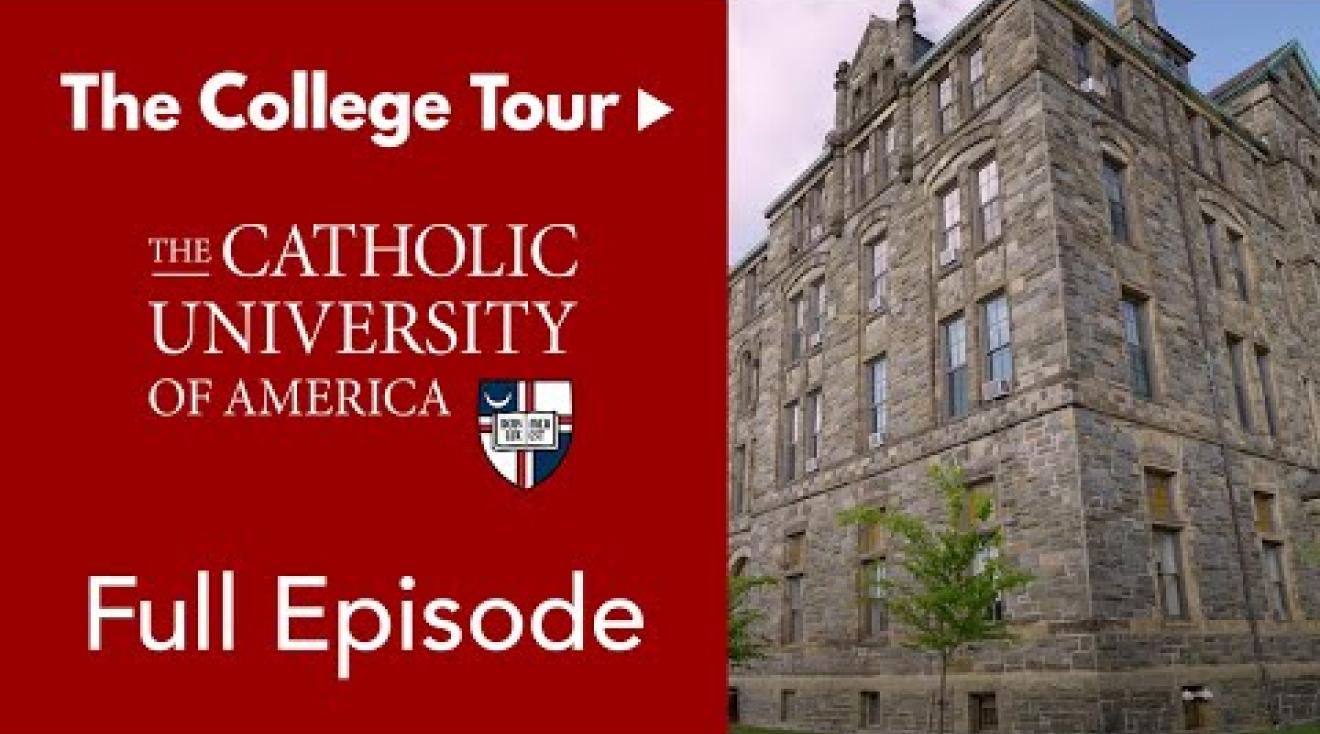 Thumbnail of video Catholic University - The College Tour | Full Episode